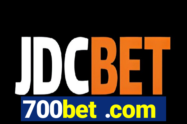 700bet .com